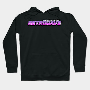 RETROWAVE / FUTURE PAST (on black) Hoodie